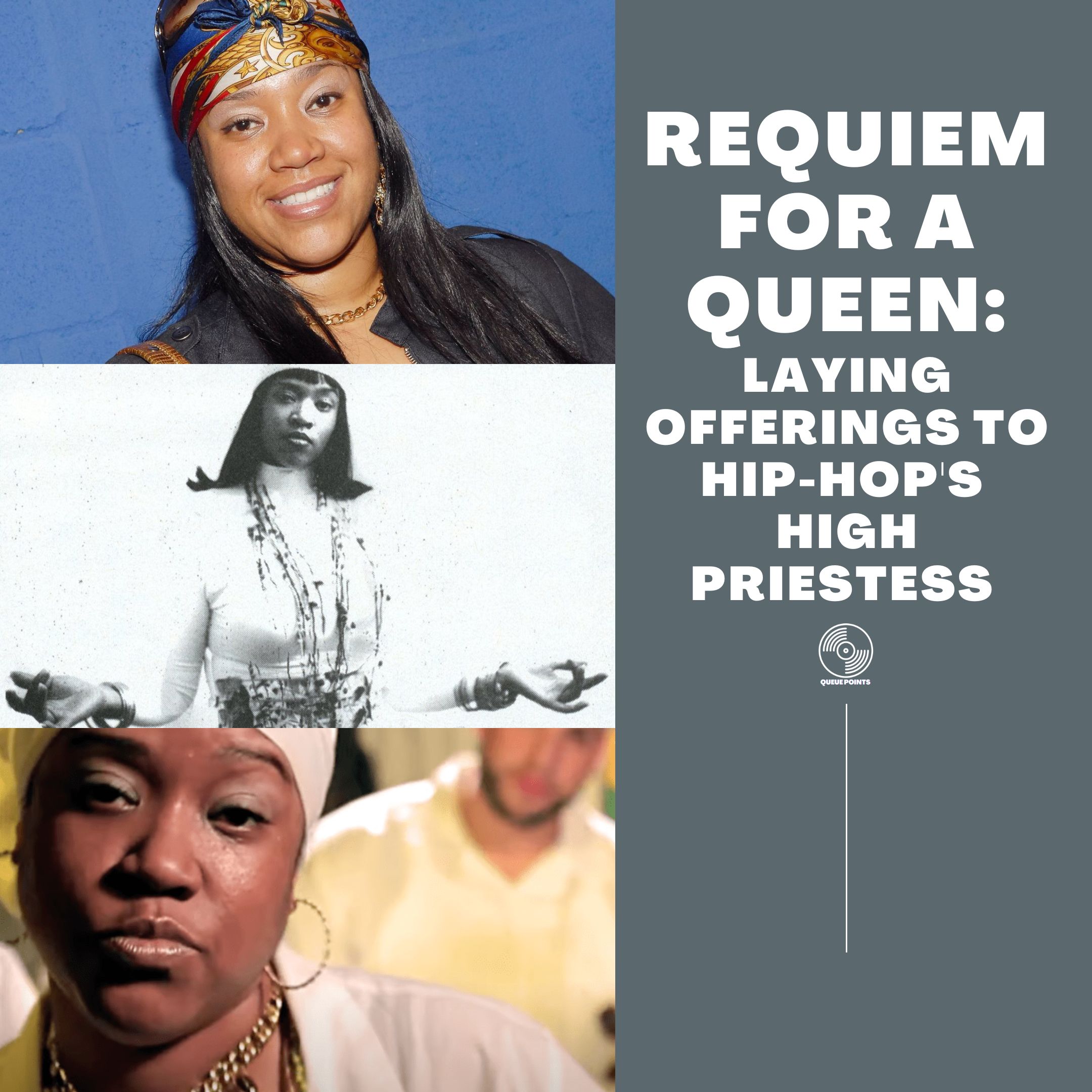 Requiem for a Queen: Laying Offerings to Hip-Hop's High Priestess